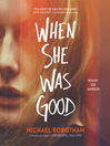 Cover image for When She Was Good